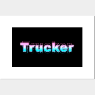 Trucker Posters and Art